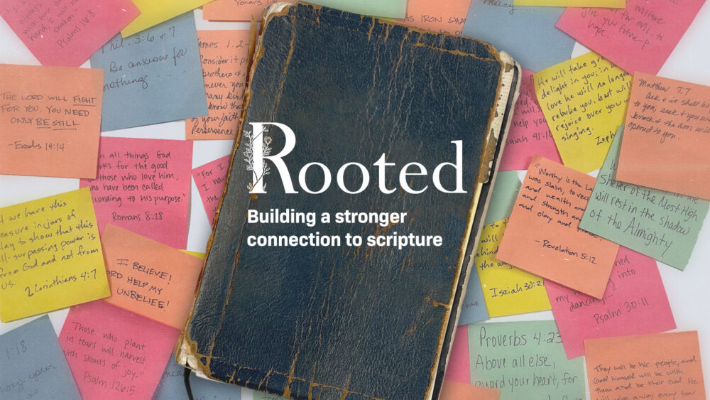 Rooted Scriptures Message: “Rooted: Scripture Reveals Truth” from Marshall Brown ...